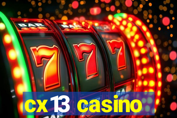 cx13 casino